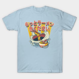 I Need More Ramen Funny Shark by Tobe Fonseca T-Shirt